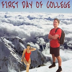 First Day Of College