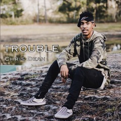 Trouble (Prod. by Sammy OB)