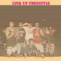 LInk Up Freestyle - Tajryon x Kyoto [Prod.Josh]