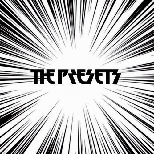 The Presets - Steamworks (DJ Edit) FREE DOWNLOAD