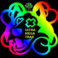 ULTRA MEGA TRAP.