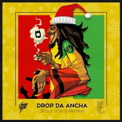 Drop Da Ancha (CERA Remix) - 3Föur
