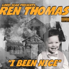 Ren Thomas - Mama I Made It Co-Starring Cambatta & Illmaculate