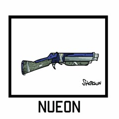 NUEON- ShoutGun
