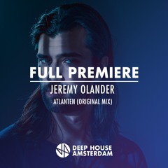 Premiere: Jeremy Olander - Atlanten (Original Mix)
