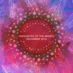 Marc Poppcke - Favourites Of The Month December 2016