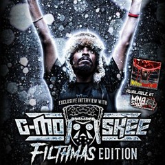 G - Mo Filthmas Edition: December 2016