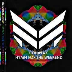 Coldplay - Hymn For The Weekend (W&W Festival Mix) [Buy = Free Download]