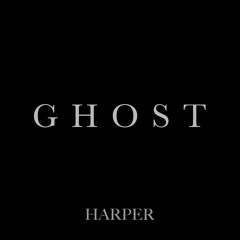 Ghost - Harper