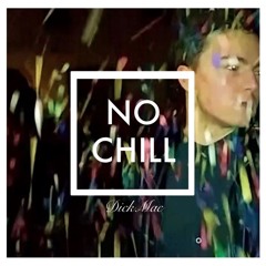 NoChill feat. Lil LY (beat by peet)