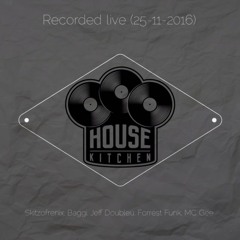 Skitzofrenix, Baggi, Jeff Doubleu, Forrest Funk, MC Gee Live @ House Kitchen (25 - 11 - 2016)