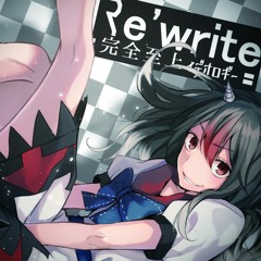 【C91】Re'write～完全至上イデオロギー【XFD】