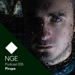 NGE Podcast 035: Pirupa