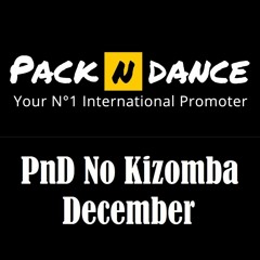PnD - No Kizomba December Remix (Respekt#Venice#Damian)
