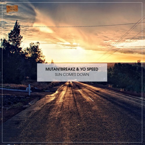 Mutantbreakz & Yo Speed - Sun comes down