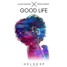 Good Life (Erfan Adeshi Remix)