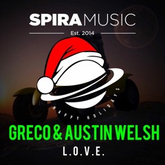 Greco & Austin Welsh - L.O.V.E. [Holiday Download]