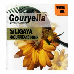 Gouryella - LIGAYA  (4DanielAvocalRMX)