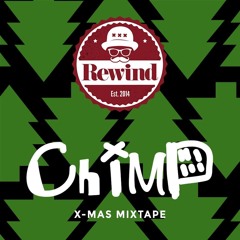Rewind Christmas Mixtape by CHIMP