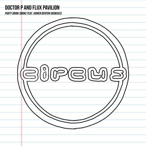 Doctor P and Flux Pavilion - Party Drink Smoke feat. Jarren Benton (Victor Niglio Remix)