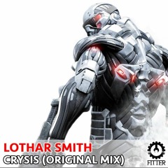 Lothar Smith - Crysis (Original Mix) OUT NOW!