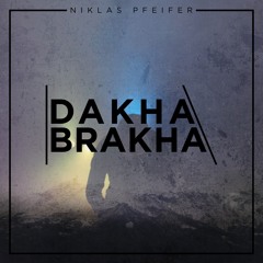Dakha Brakha (Niklas Pfeifer edit)