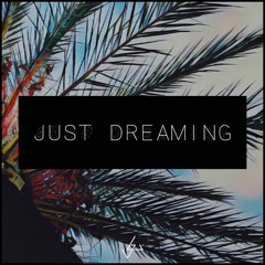 Felix Gratte - Just Dreaming [FREE DOWNLOAD]