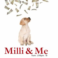 A Milli & Me