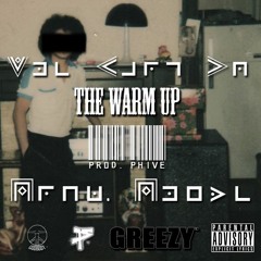 The Warm Up (Prod. Phive)