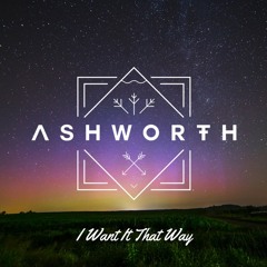 Ashworth - I Want It That Way