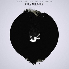 Mr FijiWiji x Exist Strategy - Drunkard ft. Bamiyah
