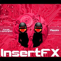 Purple Lamborghini (InsertFX Remix)[Preview]