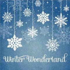 Winter Wonderland- Eli Campbell, Fuego , and D3