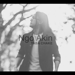 Taba Chake - Ngo Akin (EP Version) Nyishi Song