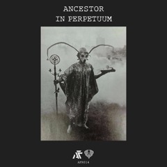1. Ancestor - Sickened