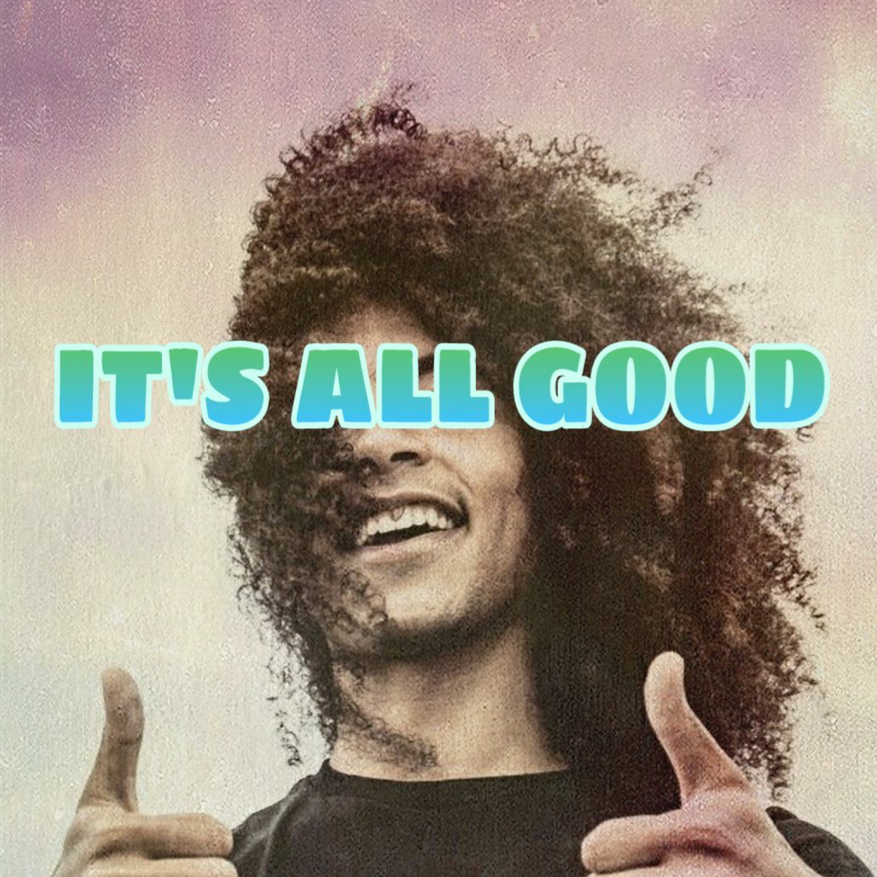 It's All Good episode artwork