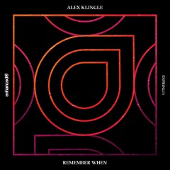Alex Klingle - Remember When [OUT NOW]