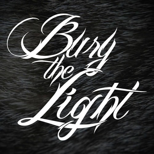 stream-bury-the-light-listen-to-bury-the-light-ep-playlist-online-for