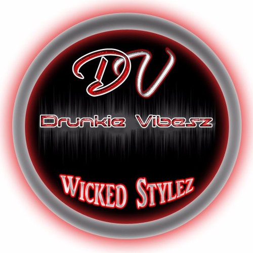 Drunkie Vibesz - Wicked Stylez - Hindian Jams (Original Blend)
