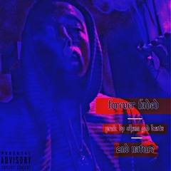 2nd Nature- Forever Faded - (Prod. By Sham God Beatz)(Mastered)(Final)
