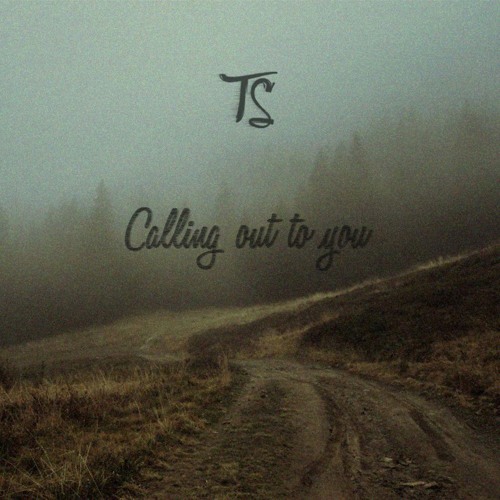 Calling out to you