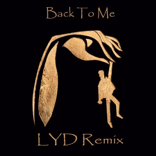 Back To Me- Marian Hill ft. Lauren Jauregui (Lyd Remix)