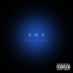 Relle Bey - She