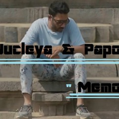 Memories - Nucelya and Papon