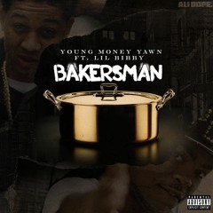Young Money Yawn & Lil Bibby - Bakersman