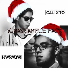 Calixto & Haaradak  FREE X-mas  Sample Pack (Hard House, Hardstyle & Trap)