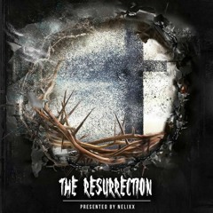 The Resurrection Podcast Mixed By Nightfall