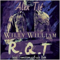Willy William - Rien Que Toi (ALEX TIE INTRO Transition 128 - 110 BPM)(Fr)