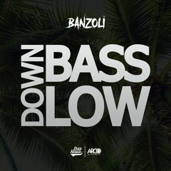 Bass Down Low [FREE DOWNLOAD]
