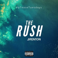 Brenton - The Rush